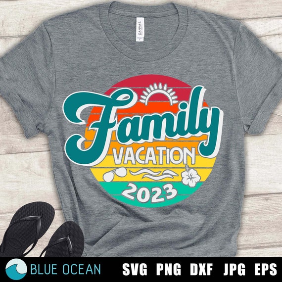 Family Vacation SVG Family Vacation 2023 SVG Family Vacation - Etsy ...