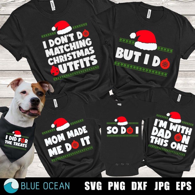 I Don't Do Matching Christmas Outfits SVG but I Do SVG Etsy