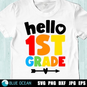 Hello 1st grade SVG,  Hello first grade SVG, 1st grade shirt, First day of schoool, Back to school