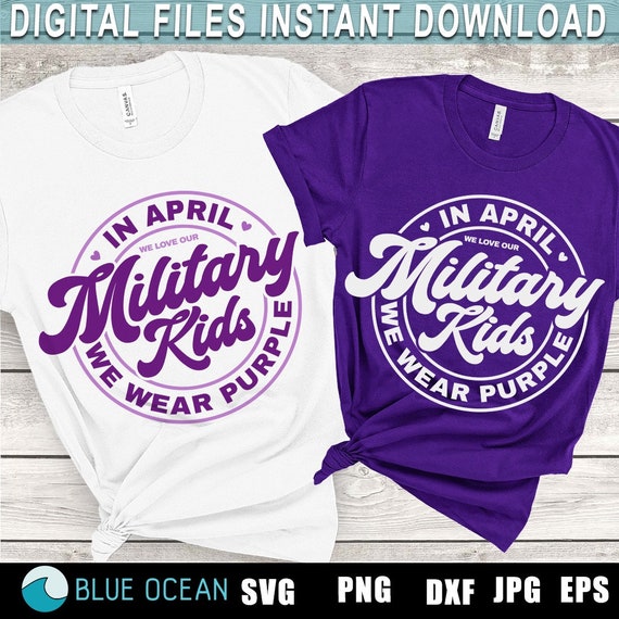 In april we wear purple SVG, Military Kids Svg , Military Family Svg, Proud Of Military Children Svg, Military Kids Month