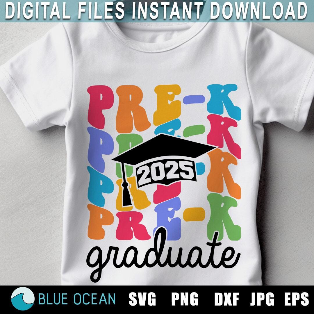 Pre-k Graduate 2025 SVG, Pre-k Graduation SVG, Pre-k Graduate Shirt ...