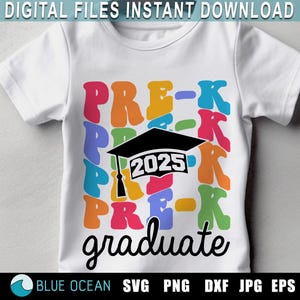 Pre-K graduate 2025 SVG, Pre-k Graduation SVG, Pre-K graduate shirt, Pre-K grad 2025 SVG