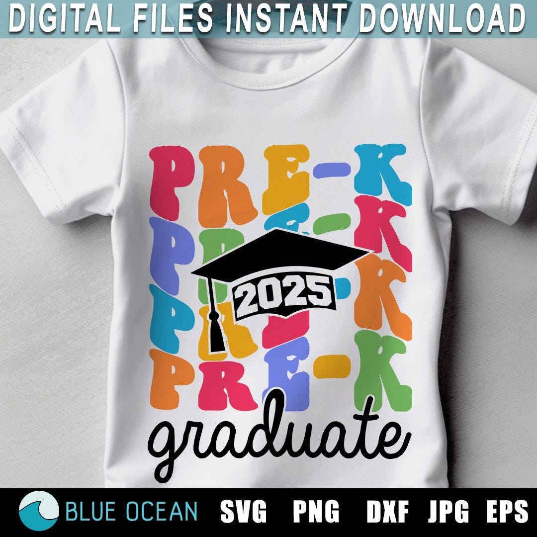 Pre-K graduate 2025 SVG, Pre-k Graduation SVG, Pre-K graduate shirt, Pre-K grad 2025 SVG