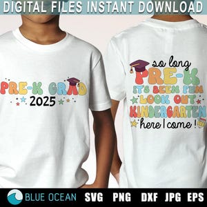 Pre-K afstuderen 2025 SVG, So long Pre-K SVG, Pre-K afstuderen 2025 shirt, ontwerp voor- en achterkant, Pre-K afstudeershirt, sublimatie, Cricut