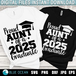 Fière de tante d'un diplômé en svg 2025, tante d'un diplômé svg, fière tante d'un diplômé en 2025 png, SVG senior 2025, chemise de remise des diplômes 2025