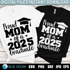 SVG senior 2025 pour maman, fière maman senior 2025 SVG, SVG senior 2025, chemise de remise des diplômes 2025
