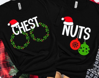 Chest Nuts SVG, Christmas Couple shirts SVG, Chest And Nuts SVG, Christmas Matching Shirt