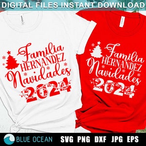 Navidad 2024 SVG, Navidades 2024 SVG, Familie Weihnachten 2024, spanisches Familien-Weihnachtshemd, Feliz Navidad SVG