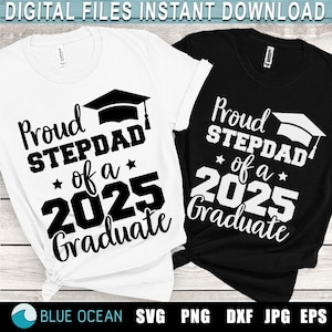 Trotse stiefvader van een afgestudeerde SVG uit 2025, afstuderen 2025 SVG, afgestudeerde 2025 SVG, trots familieshirt SVG