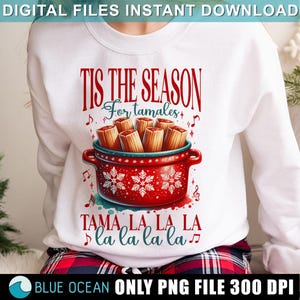 Tis' The Season For Tamales Png, Meksykańskie Boże Narodzenie Png, Szczęśliwego Nowego Roku, Świąteczne Klimaty, Tutaj Patrząc Tama la la la, Meksykańskie Jedzenie Png