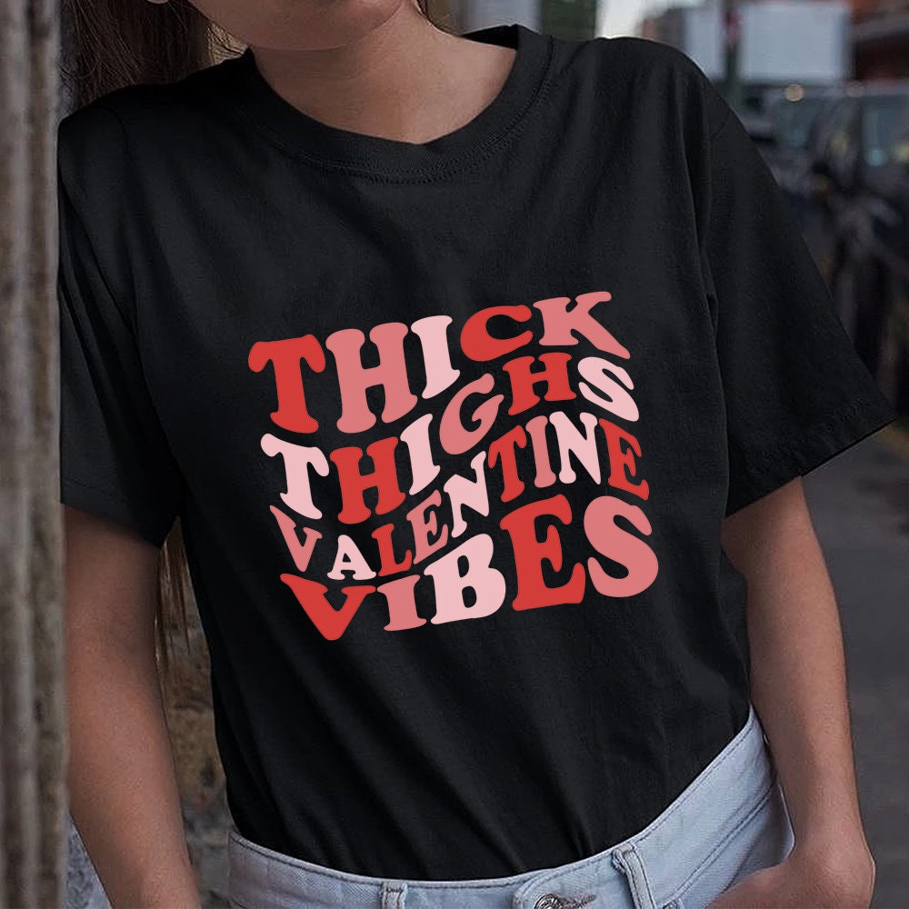 Thick Thighs Valentine Vibes SVG, Funny Valentines Day (digital ...