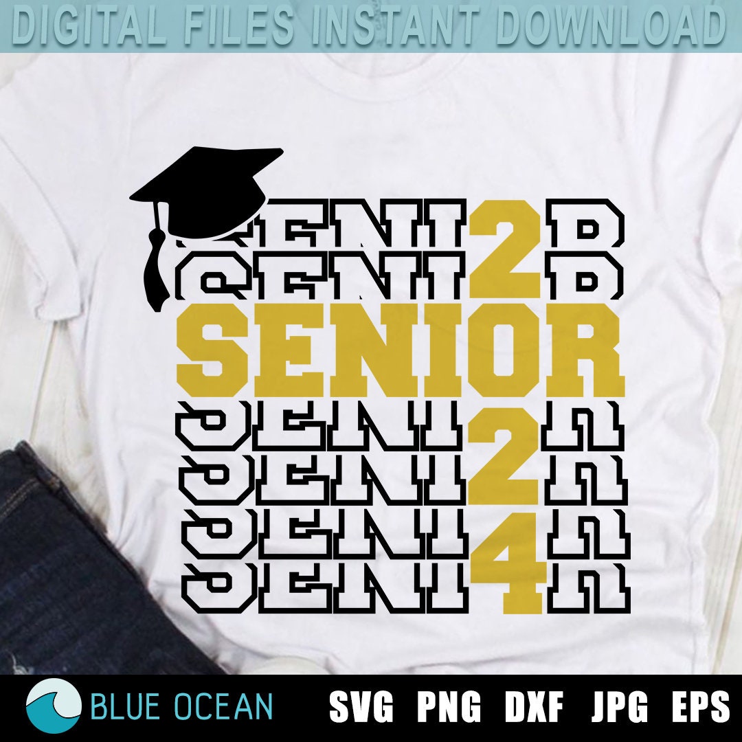 Senior 2024 SVG, Graduation 2024 SVG, Graduate 2024 SVG, Class of 2024 ...