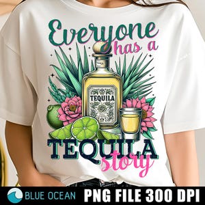 Everyone Has a Tequila Story Png, Tequila Png, Funny Summer PNG, Adult Summer shirt, Adult Humor Png, Retro Summer Sublimation, Beach Png