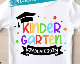 Kindergarten Graduation 2026 shirt  SVG, Kinder Grad  (Digital Download)