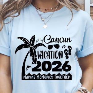 Cancun 2026 Svg, Familjesemester Cancun 2026 Svg (digitala filer Sublimering DTF Cricut) bild 7