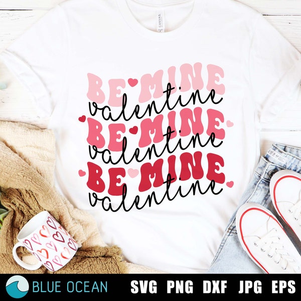 Be mine valentine SVG, Valentines Day PNG, Valentines Day SVG, Valentines day shirt