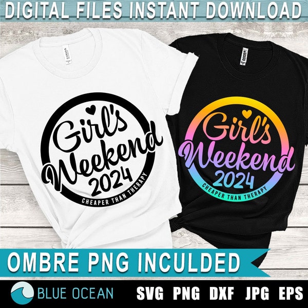 Girls Weekend 2024 SVG, Girl's Trip Cheaper Than Therapy 2024 SVG, Girls Weekend shirts, SVG, Girls Vacation 2024