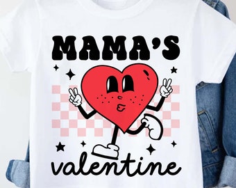 Mama's Valentine PNG, Mama's Valentine SVG, Kids Valentine shirt, Baby Valentine, Retro Valentines Day