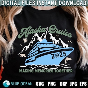 Alaska Cruise 2025 SVG: Family Trip Design (Digital Download)