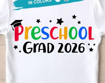 Preschool Grad 2026 SVG, Graduation Shirt (Digital Download)