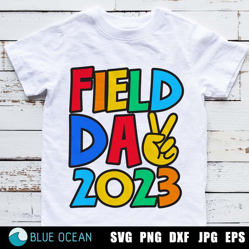 Field Day 2023 PNG Field Day Shirt School Field Day SVG Etsy
