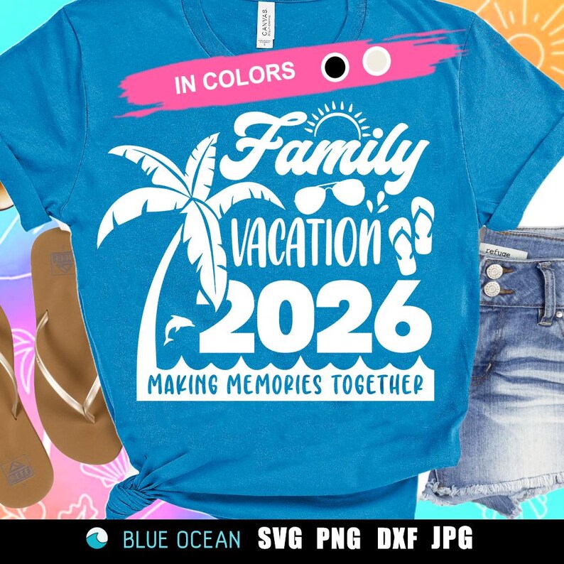 Family Vacation 2026 PNG SVG: Summer Vacation Trip Matching Shirt ...