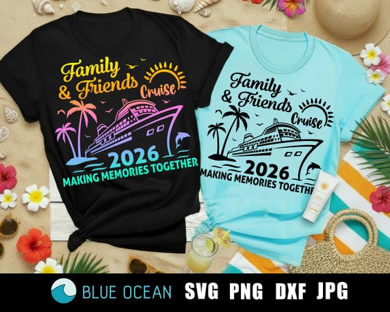Family & Friends Cruise 2026 SVG, Cruise 2026 PNG, Cruise shirt PNG, Cruise Vacation 2026 (digital download)