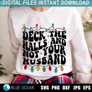 Decore os corredores e não seu marido SVG, Decore os corredores PNG, Family Christmas SVG, Funny Christmas Svg, Retro Mama Png