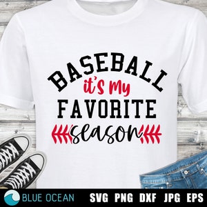 Le baseball est ma saison préférée SVG, chemise de baseball SVG, fichiers de coupe de baseball, saison de baseball SVG