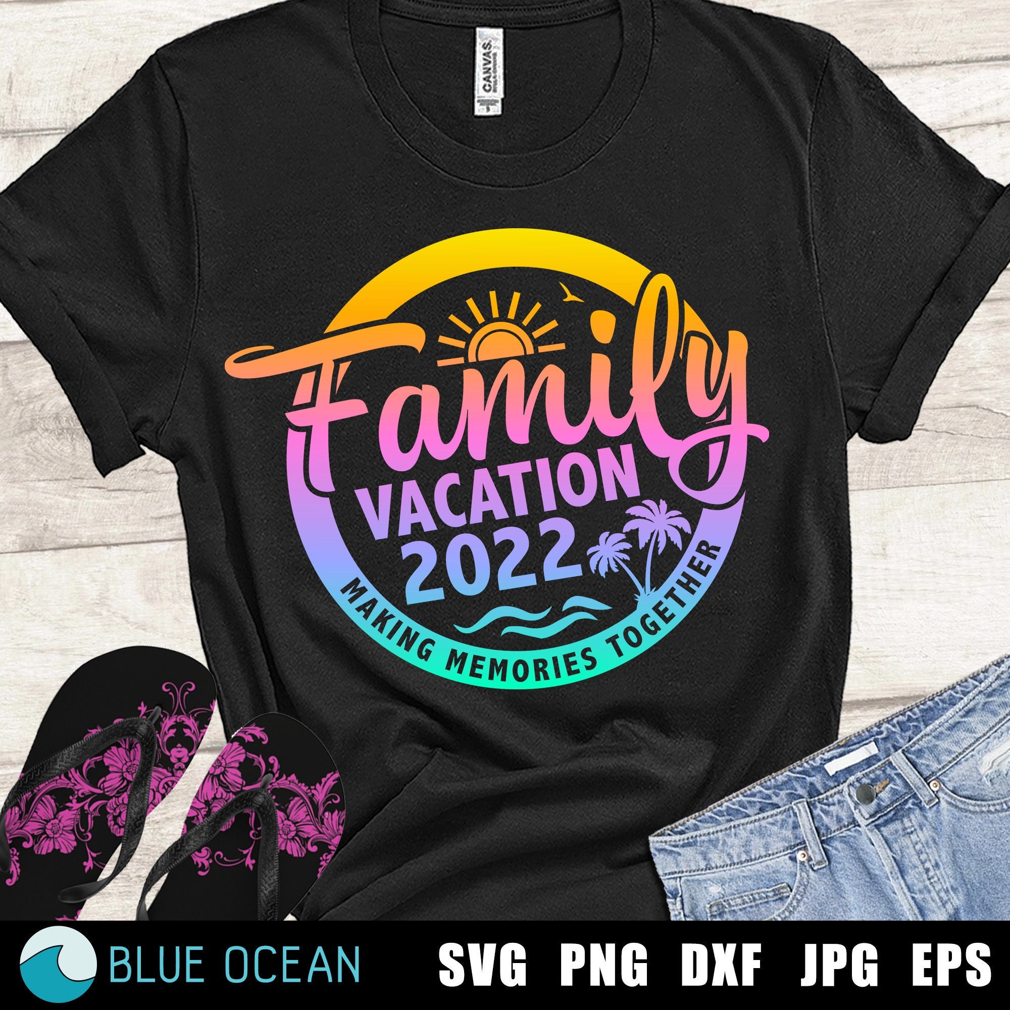 Family Vacation 2022 SVG Making Memories Together Family - Etsy