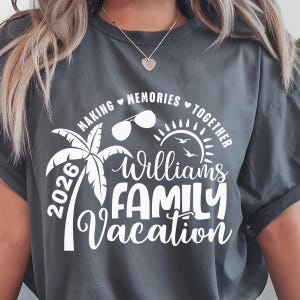 Family Vacation SVG, Family Vacation 2026, Making memories together, Summer Family Vacation, Family Shirts SVG image 9