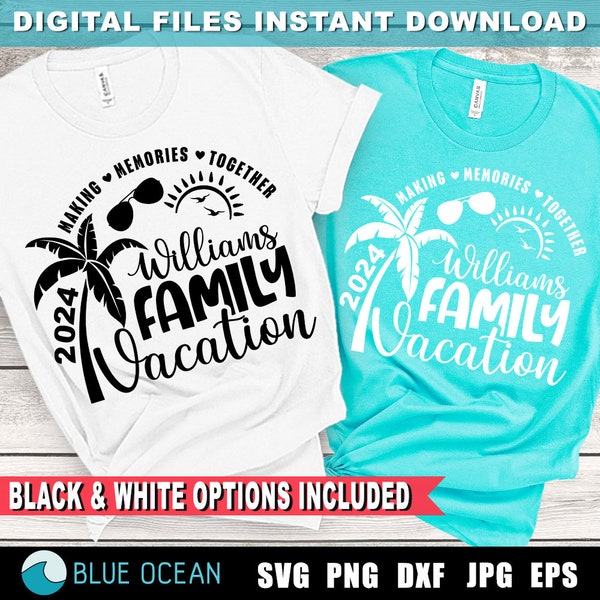 Family Vacation SVG, Family Vacation 2024, Making memories together, Summer Family Vacation, Family Shirts SVG