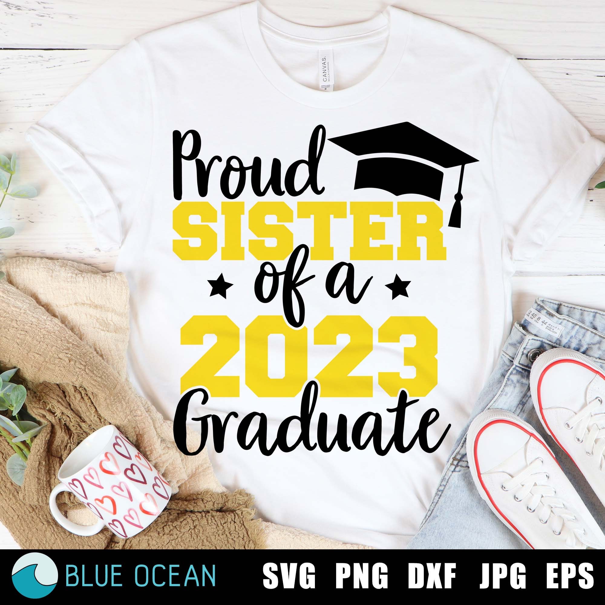 Proud Sister of a 2023 Graduate SVG Graduate's Sister Etsy