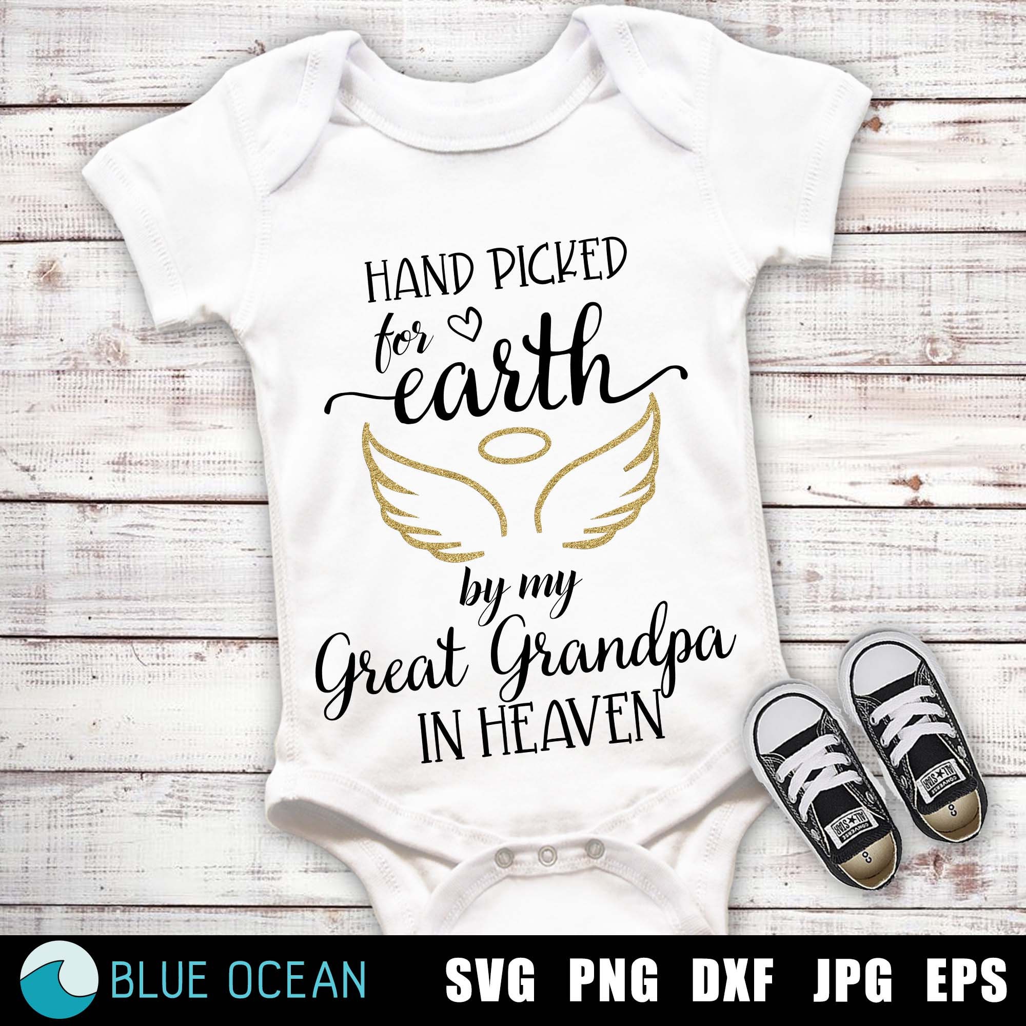 Hand Picked For Earth By My Great Grandpa In Heaven Baby Bodysuit - 100% Cotton Onesie