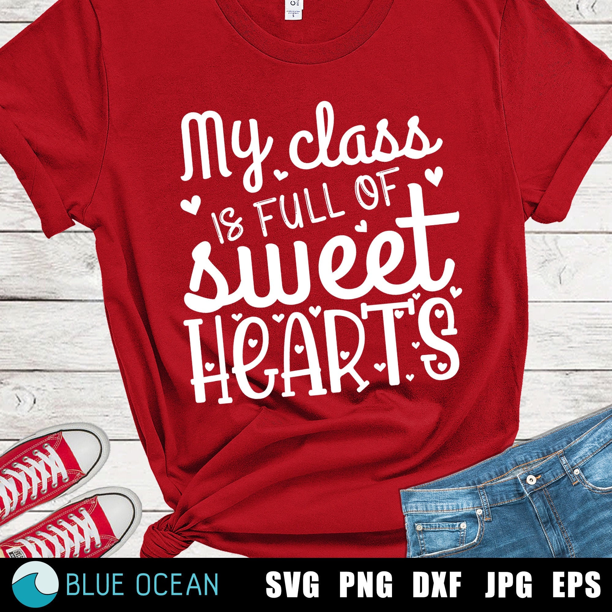 Teacher Valentine Shirt Svg My Class is Full of Sweet Hearts - Etsy