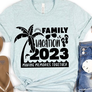 Family Vacation 2023 SVG Family Vacation Shirt SVG Summer - Etsy