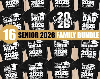 Senior 2026 Family SVG Bundle, Graduation Shirt Designs (Digital Download)