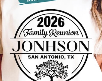 Family Reunion SVG, Family Reunion 2026 PNG shirt, Custom Name (digital file for DTF Sublimation Cricut)