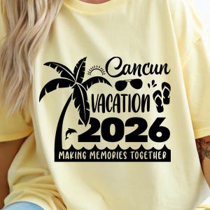 Cancun 2026 Svg, Familjesemester Cancun 2026 Svg (digitala filer Sublimering DTF Cricut) bild 15