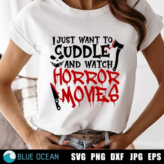 Cuddle and Watch Horror Movies SVG: Halloween Shirt Design (Digital Download)