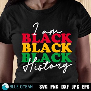 I&#39;m black history SVG, Juneteenth SVG, Black History Month SVG, Juneteenth shirt Svg