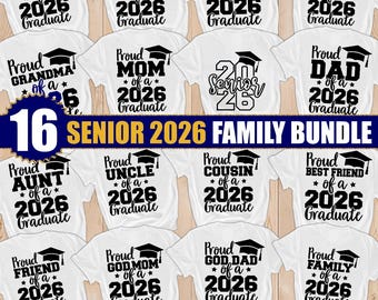 Senior 2026 Family SVG Bundle | Graduation Shirt Designs (Digital Download)