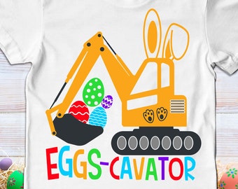 Eggs-cavator SVG, Easter boy SVG, Eggscavator SVG, Kids Easter svg, Easter boy shirt svg