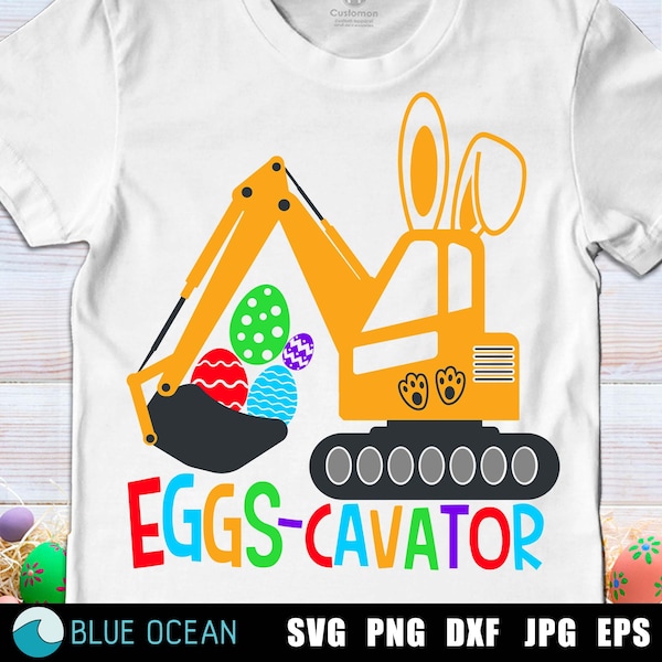 Eggs-cavator SVG, Easter boy SVG, Eggscavator SVG, Kids Easter svg, Easter boy shirt svg