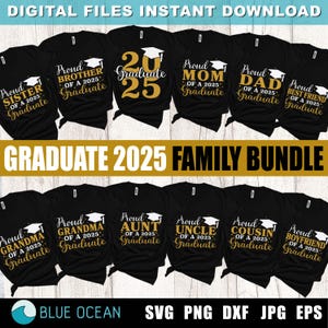 Proud of a 2025 Graduate svg, Graduation 2025  svg Bundle, Graduation Family shirt 2025, Graduate Svg, Proud Graduate 2025 SVG, Sublimation