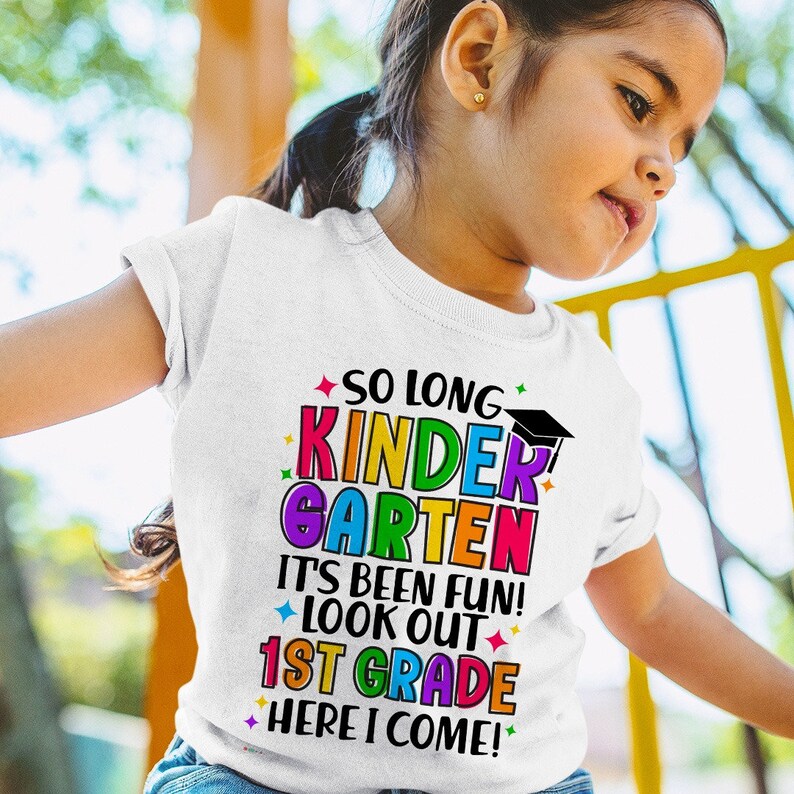 Kindergarten Graduation SVG: so Long Kindergarten, 1st Grade Here I ...