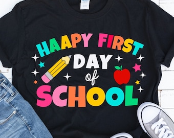 Happy First Day of School SVG PNG: Back to School Shirt (Digital Download)