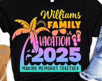 Family Vacation 2025 SVG, Making Memories together, Custom Family Vacation cut files, Summer 2025 vacations
