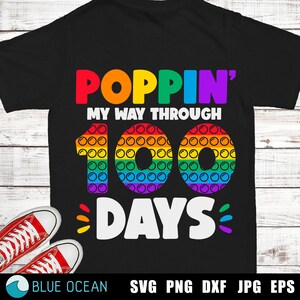 Poppin my way through 100 days of school SVG, Poppin my way SVG, Poppin 100 days SVG, 100 days of School svg