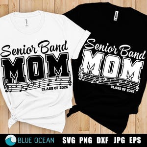 Senior Band Mom SVG, Band Mom SVG, Senior Mom 2026 Svg, Band Mama SVG, Band Mom 2026 Svg, Sublimation, Svg for Cricut